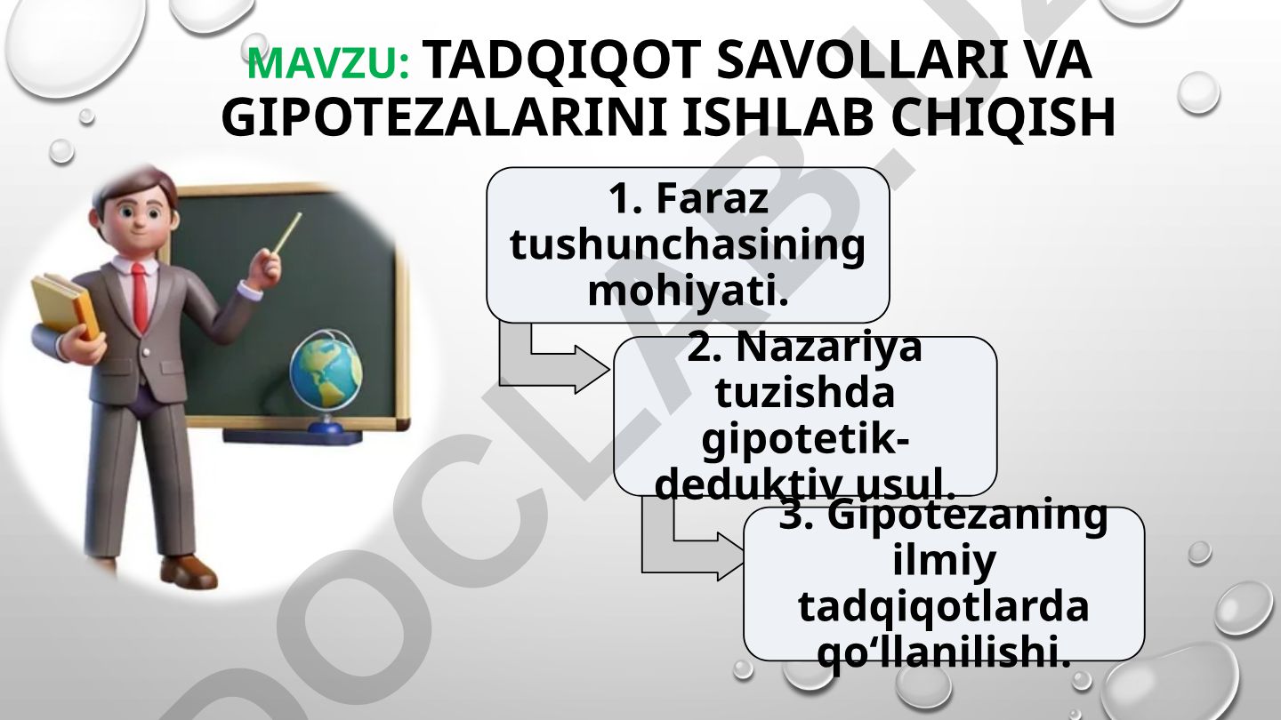 Tadqiqot savollari va gipotezalarini ishlab chiqish