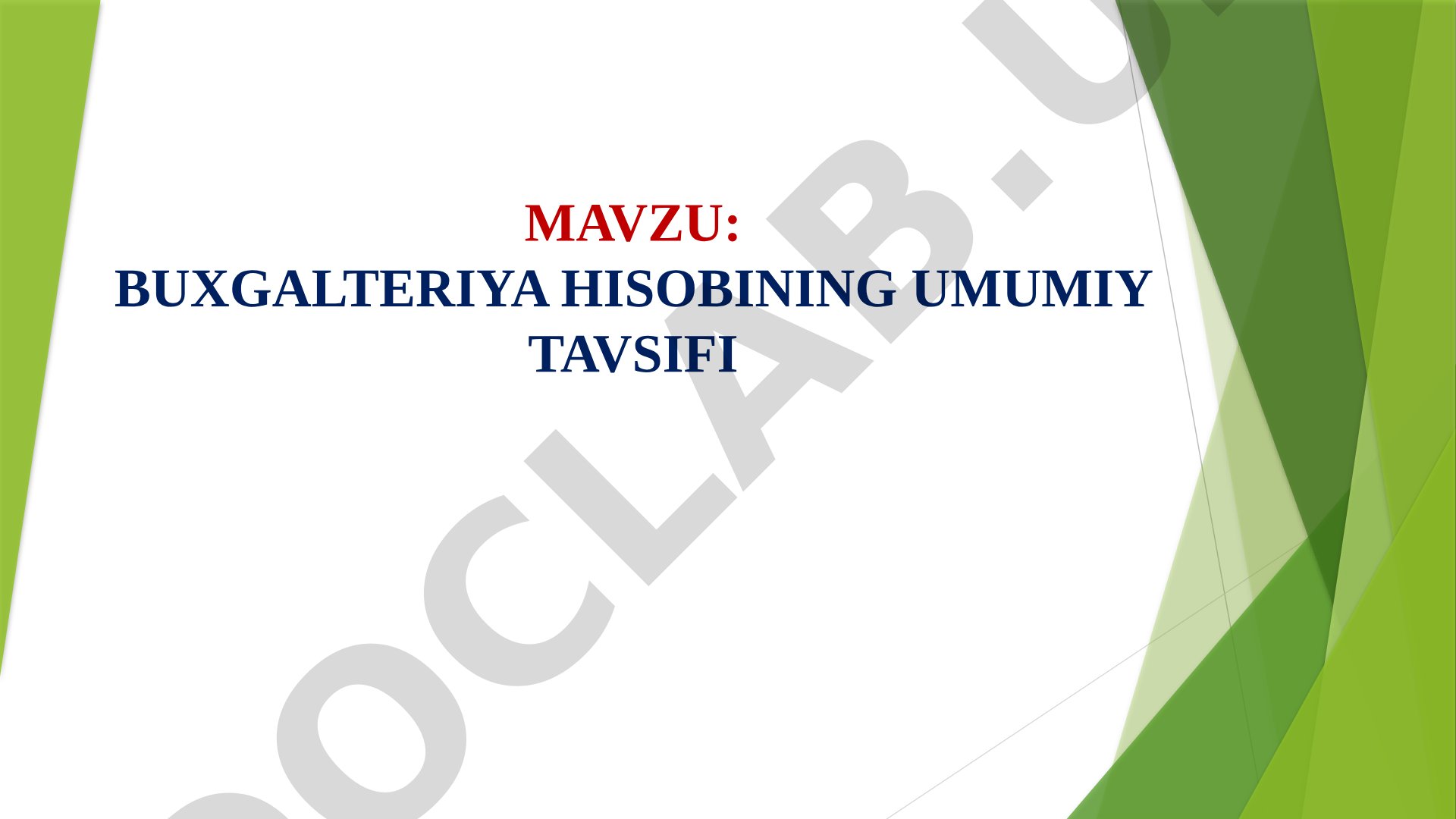 BUXGALTERIYA HISOBINING UMUMIY TAVSIFI