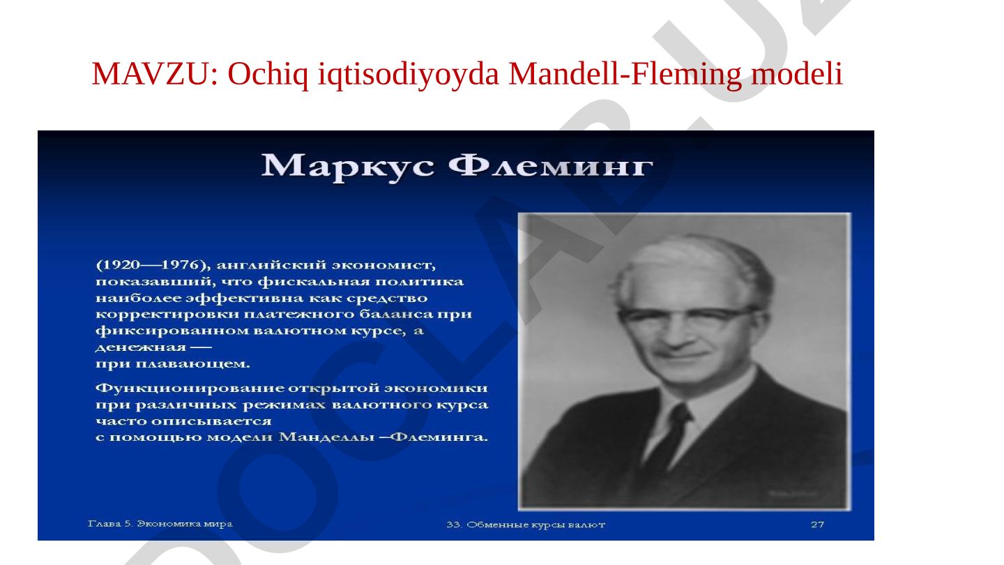 Ochiq iqtisodiyotda Mandell-Fleming modeli