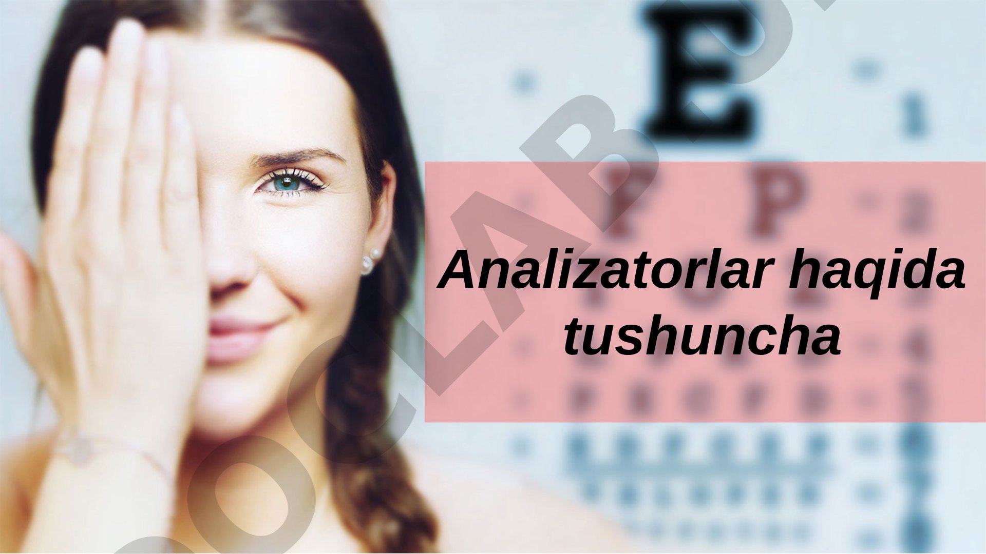 Analizatorlar fiziologiyasi taqdimoti