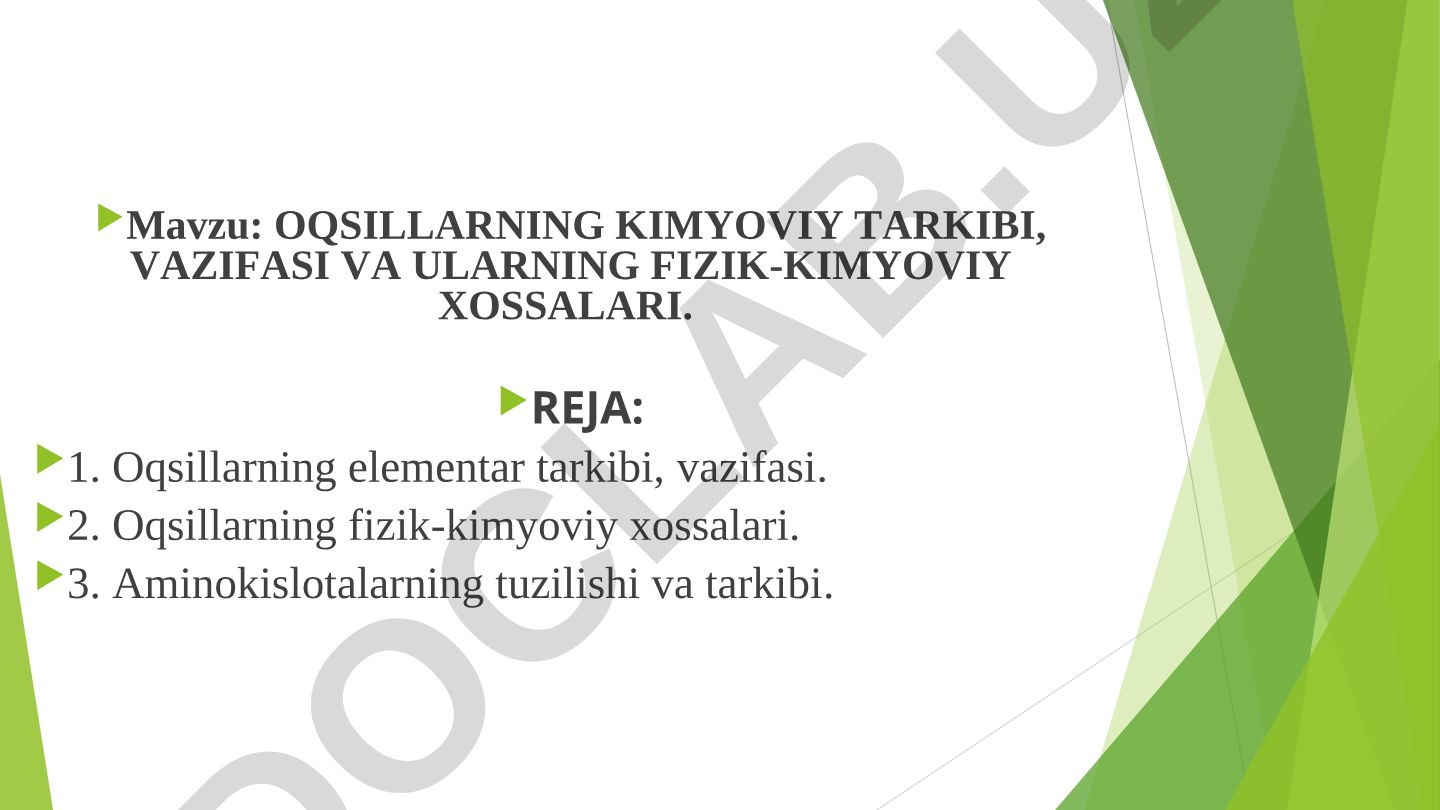 OQSILLARNING KIMYOVIY TARKIBI, VAZIFASI VA ULARNING FIZIK-KIMYOVIY XOSSALARI