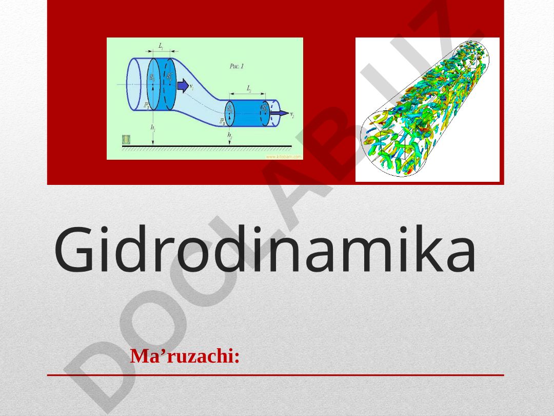 Gidrodinamika va suyuqliklar gaz mexanikasi