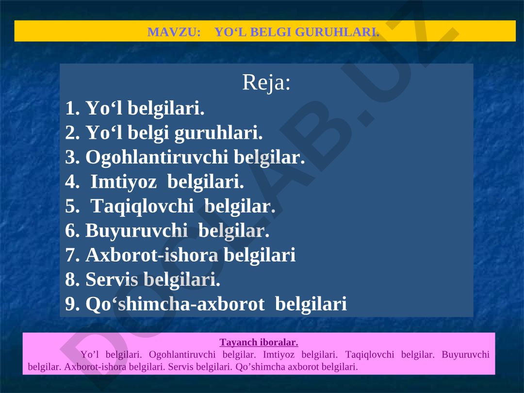 YO‘L BELGI GURUHLARI