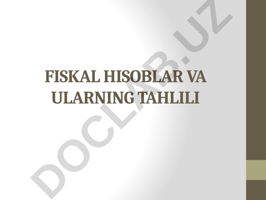 Fiskal hisoblar va ularning tahlili