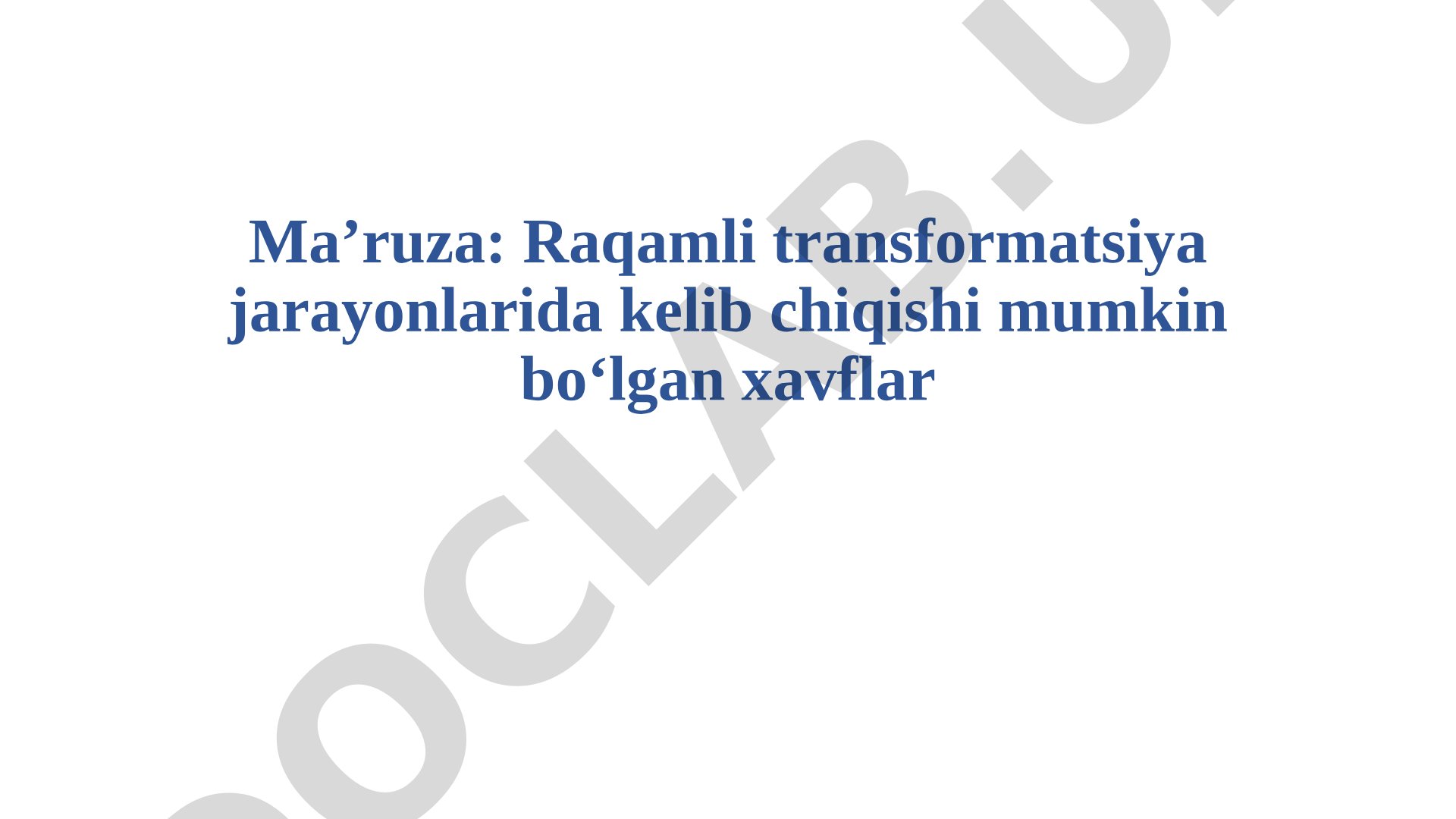 Raqamli transformatsiya xavflari taqdimoti