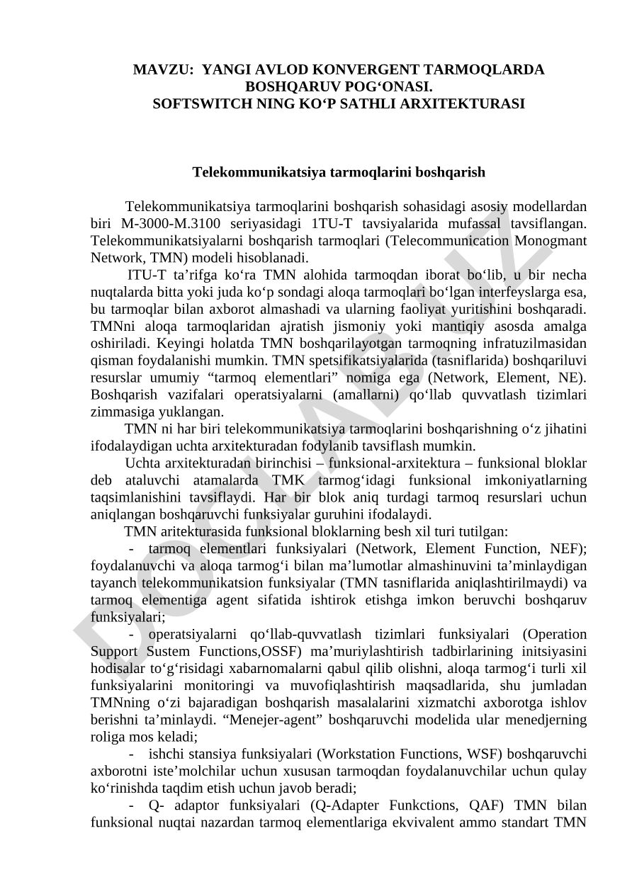 YANGI AVLOD KONVERGENT TARMOQLARDA BOSHQARUV POG‘ONASI. SOFTSWITCH NING KO‘P SATHLI ARXITEKTURASI