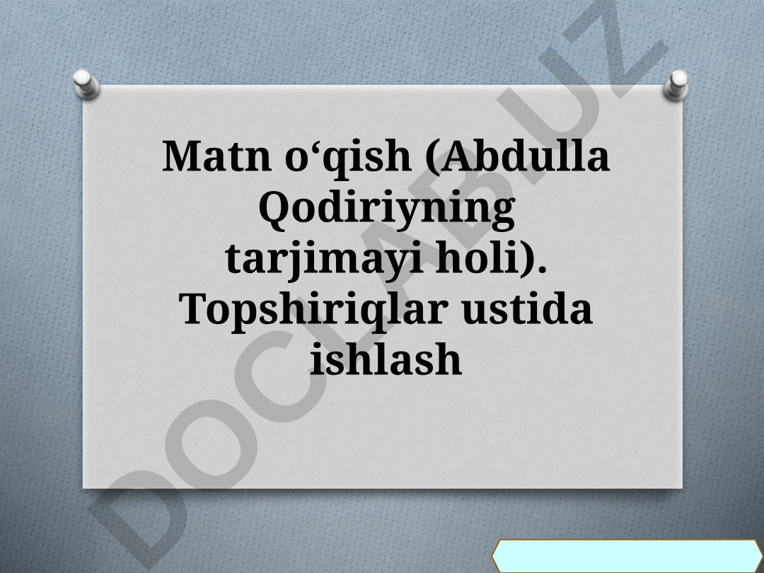 Abdulla Qodiriyning tarjimayi holi va dars rejasi