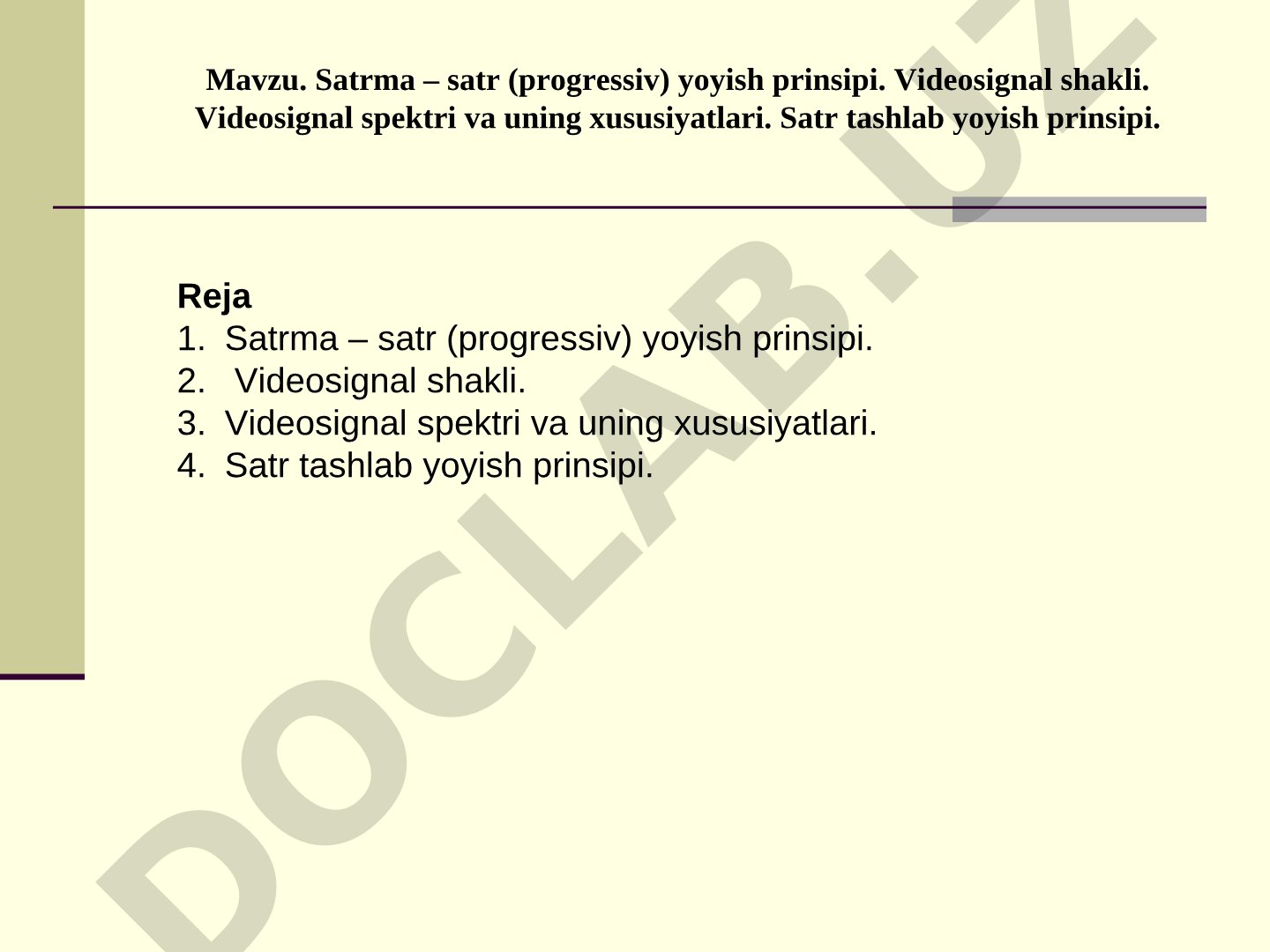 Satrma-satr yoyish prinsipi va videosignal xususiyatlari