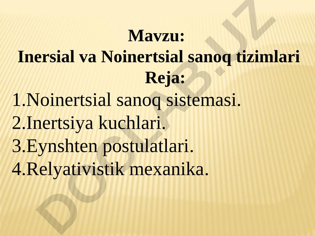 Inersial va Noinertsial sanoq tizimlari
