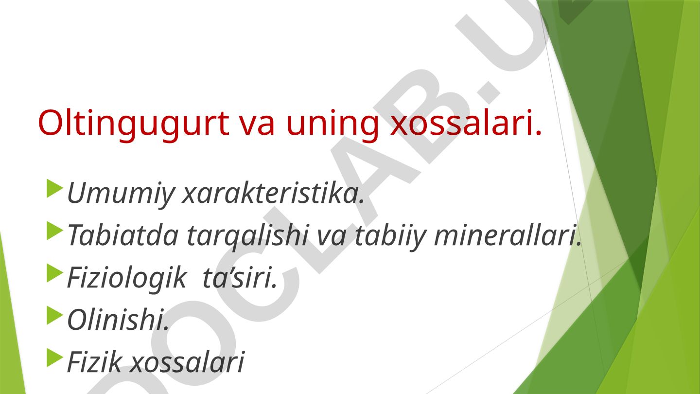 Oltingugurt va uning xossalari