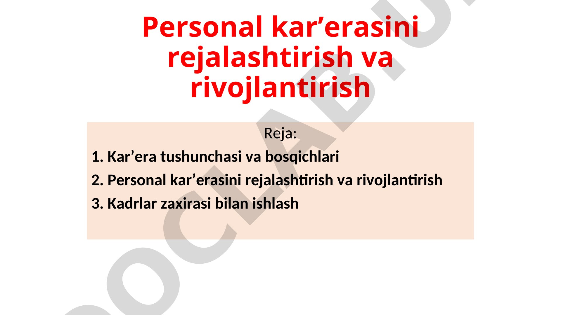 Personal kar"erasini rejalashtrish va rivojlantrish