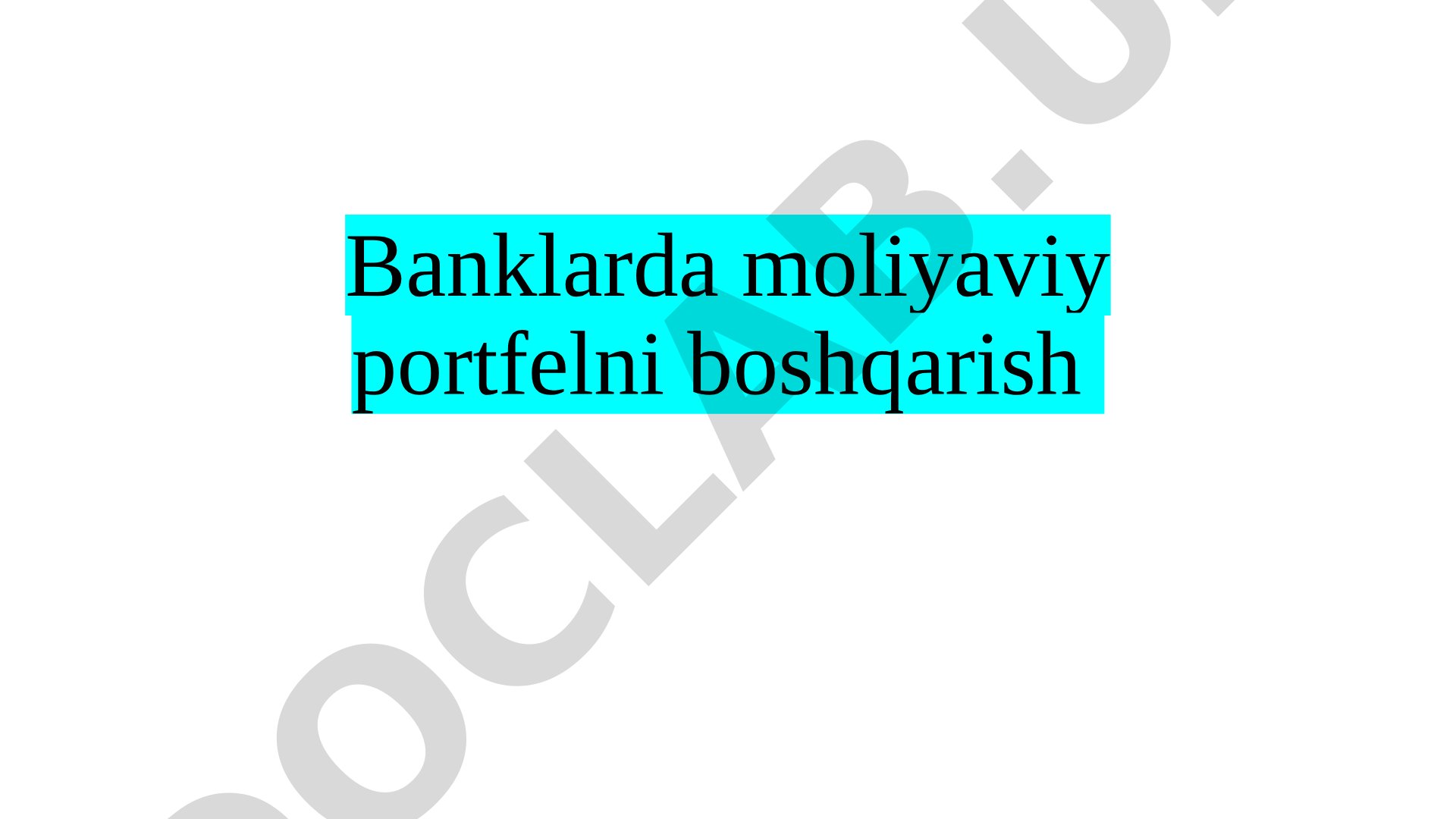 Banklarda moliyaviy portfelni boshqarish