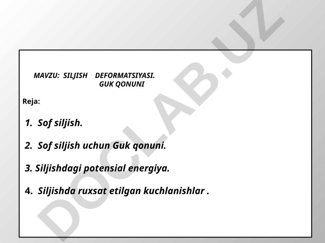 SILJISH DEFORMATSIYASI. GUK QONUNI