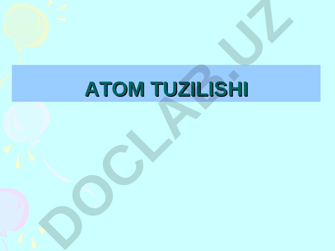 Atom tuzilishi va atom spektridagi qonuniyatlar