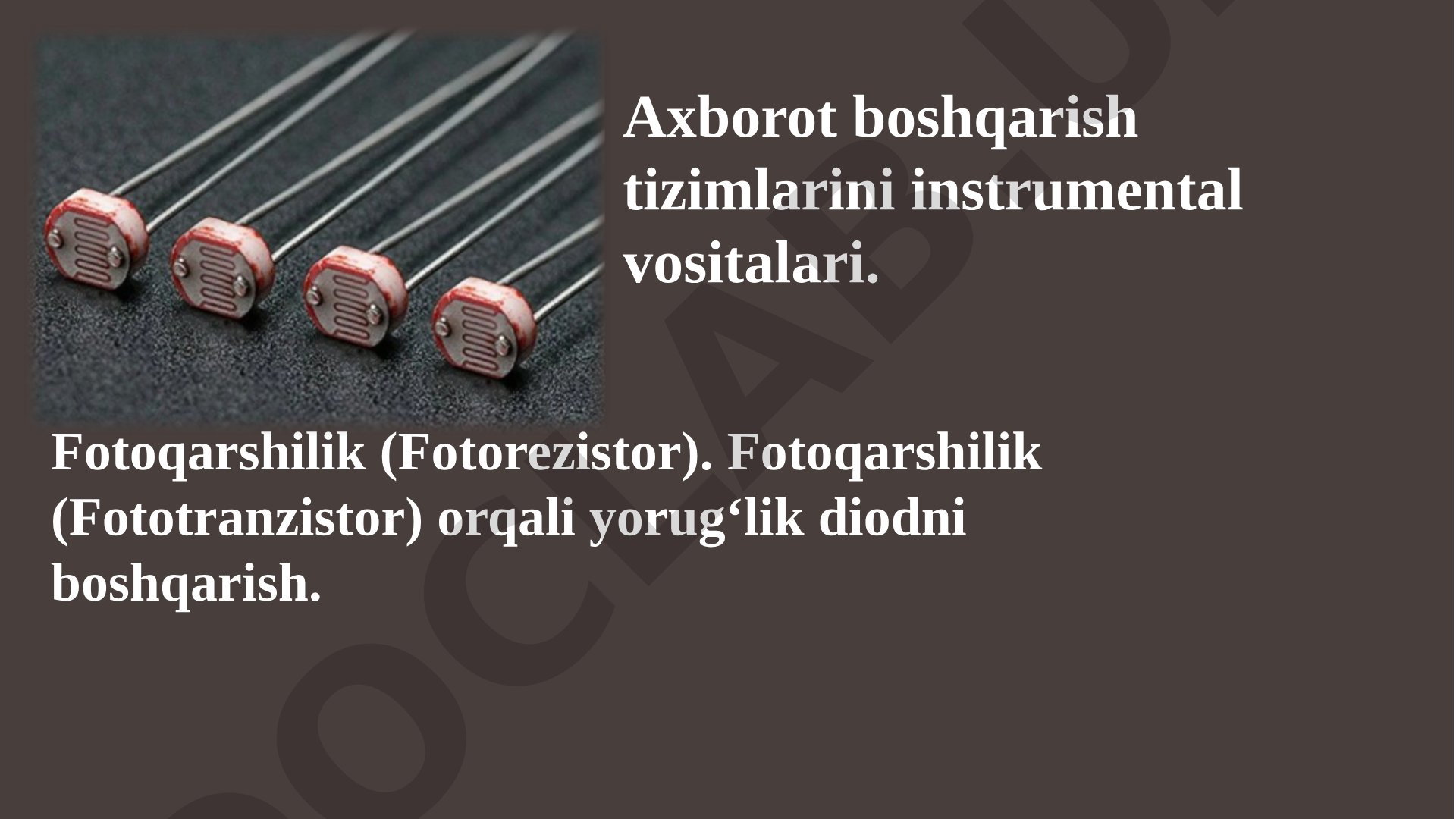 Fotorezistorlar haqida taqdimot
