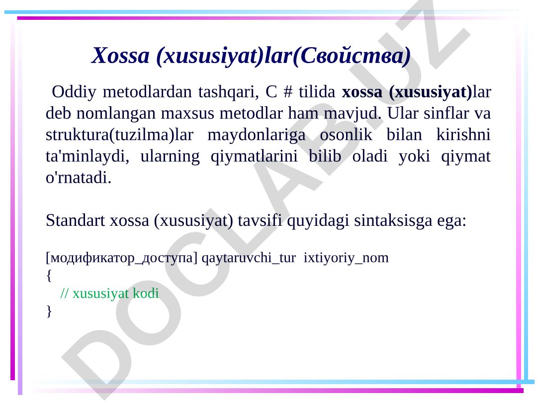 C# dasturlash tilida xossalarning (property) ishlatilishi