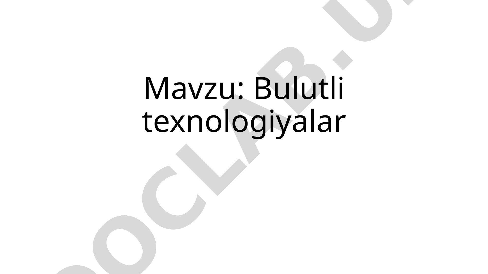 Bulutli texnologiyalar
