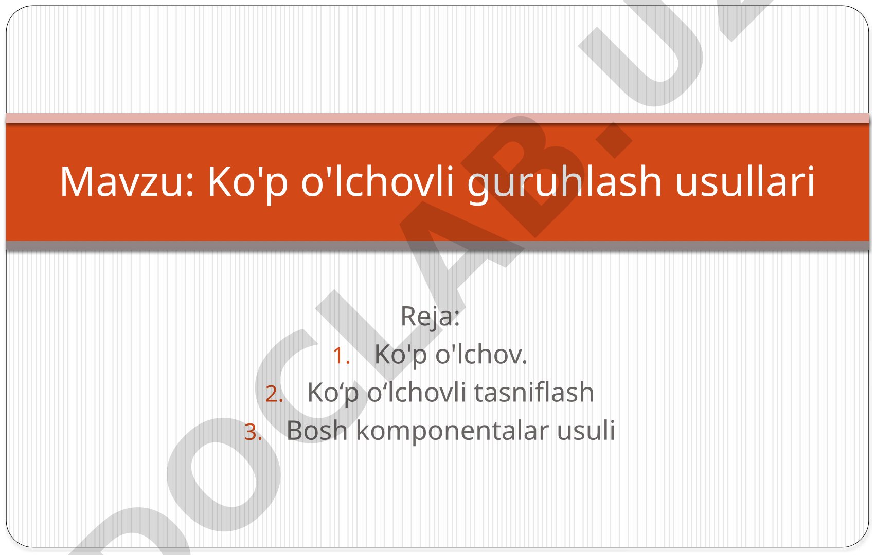 Ko'p o'lchovli guruhlash usullari