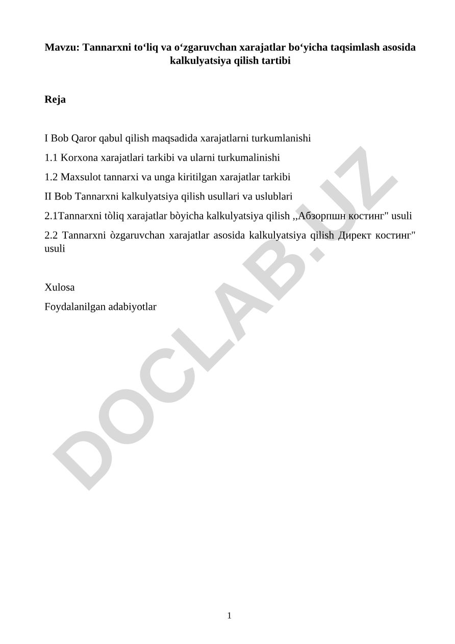 Tannarxni to‘liq va o‘zgaruvchan xarajatlar bo‘yicha taqsimlash asosida kalkulyatsiya qilish tartibi