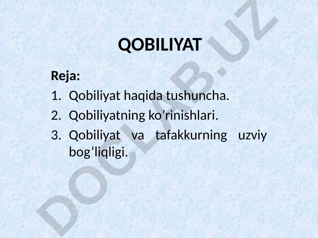 Qobiliyat haqida tushuncha, ko'rinishlari va tafakkur bilan bog'liqligi