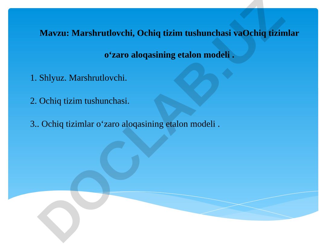 Marshrutlovchi, Ochiq tizim tushunchasi va Ochiq tizimlar o'zaro aloqasining etalon modeli