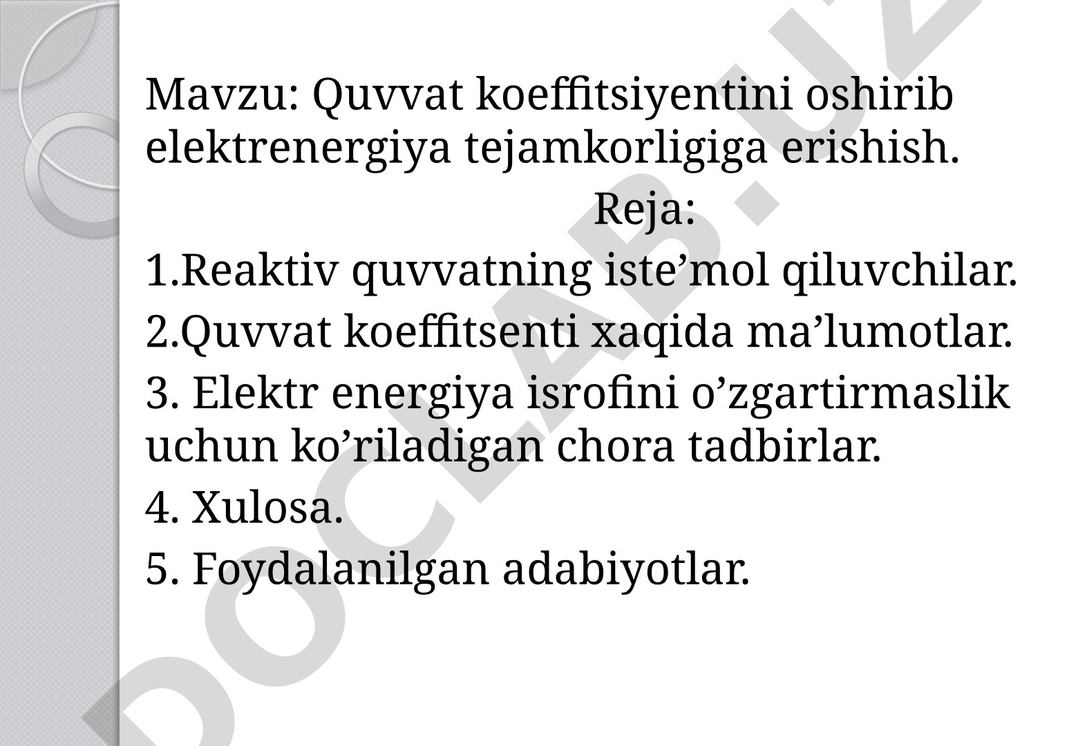 Quvvat koeffitsiyentini oshirib elektrenergiya tejamkorligiga erishish