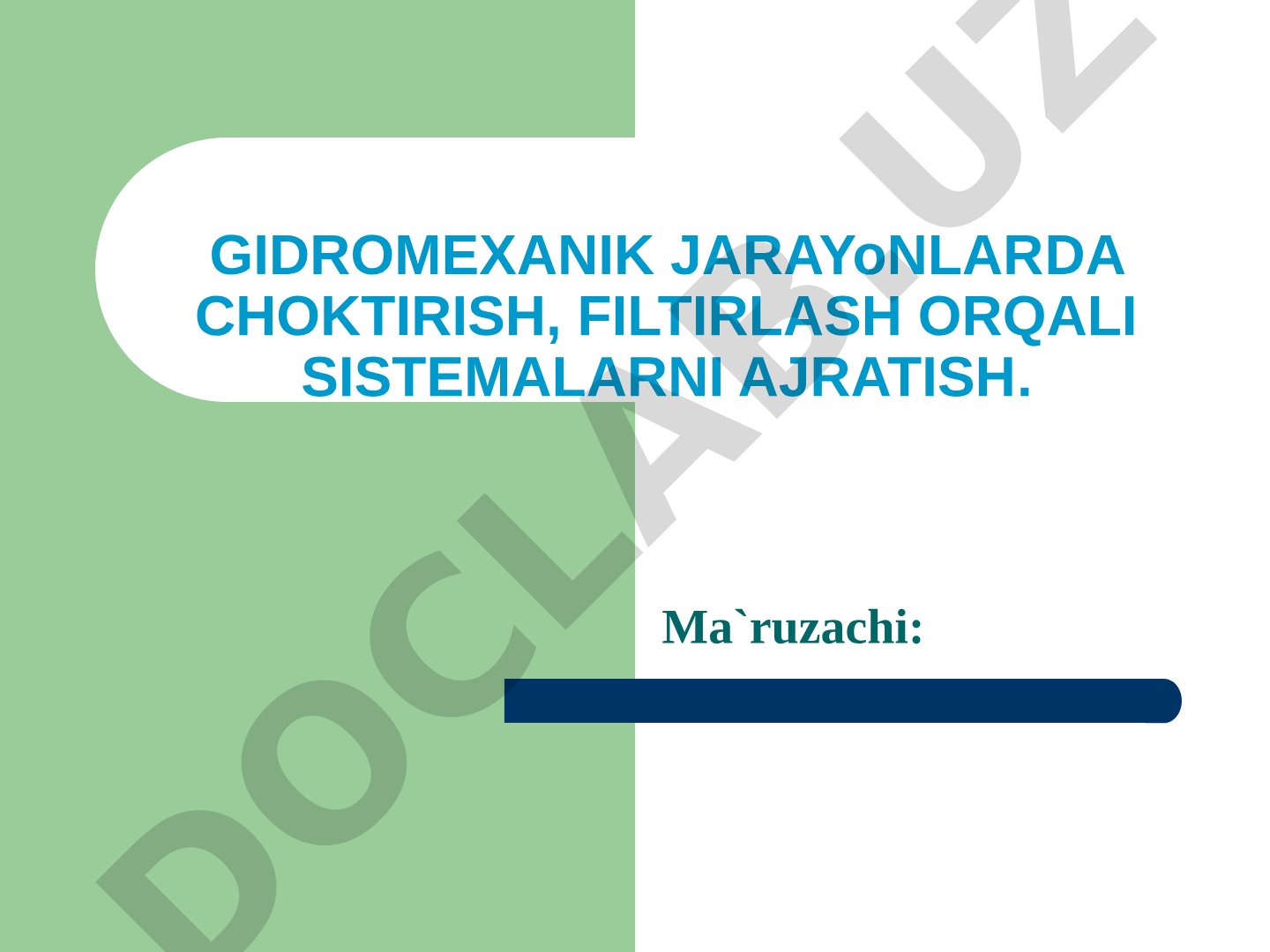 Gidromexanik jarayonlarda cho'ktirish va filtrlash orqali sistemalarni ajratish