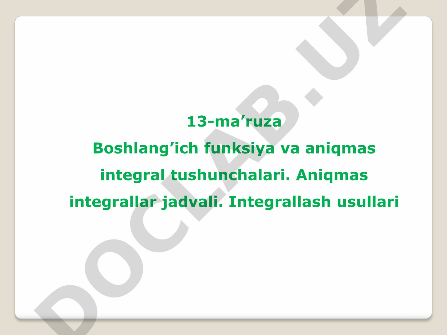 Boshlang'ich funksiya va aniqmas integral tushunchalari
