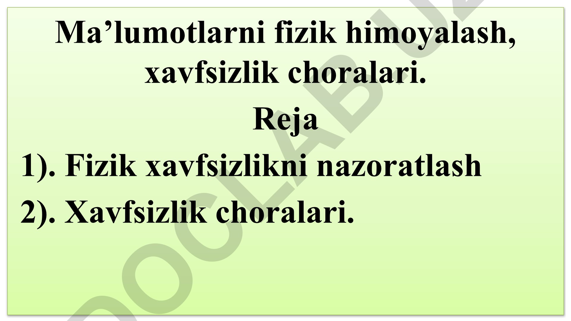 Fizik xavfsizlikni nazoratlash va himoya choralari