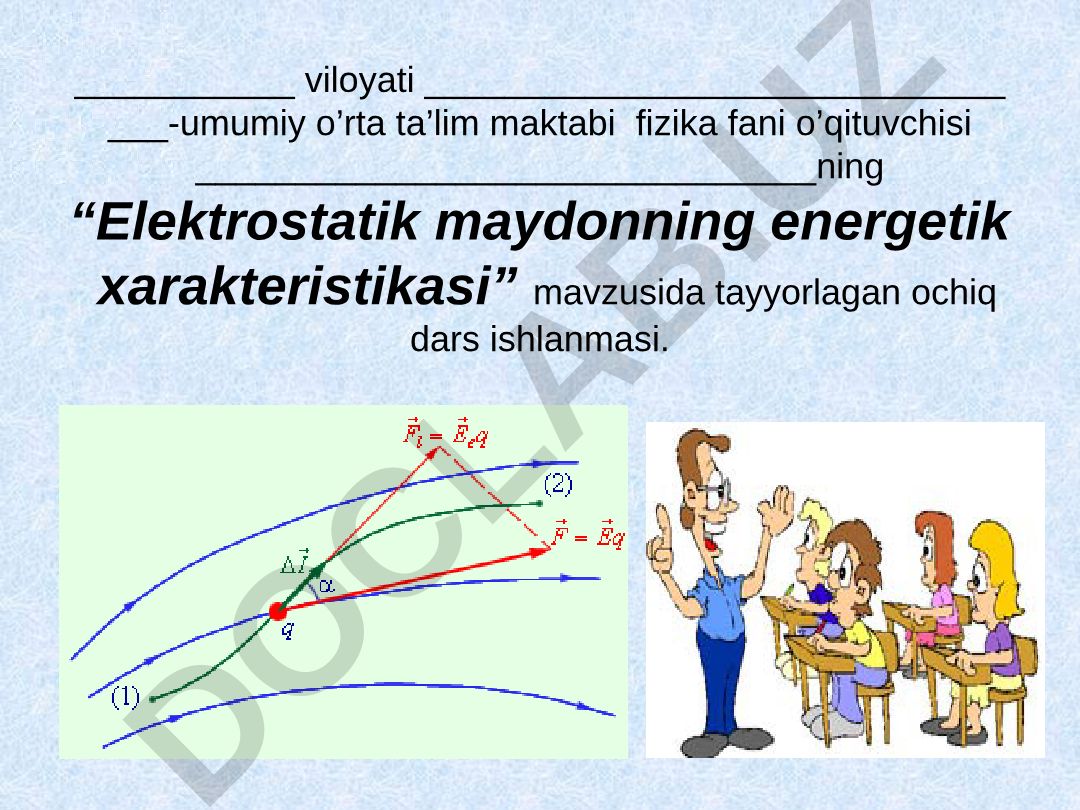 Elektrostatik maydonning energetik xarakteristikasi