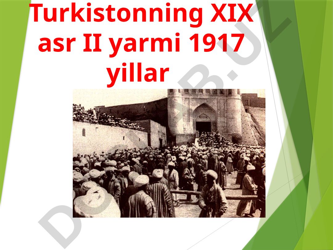 Turkistonda XIX asr II yarmi 1917 yillar ta'lim tizimi