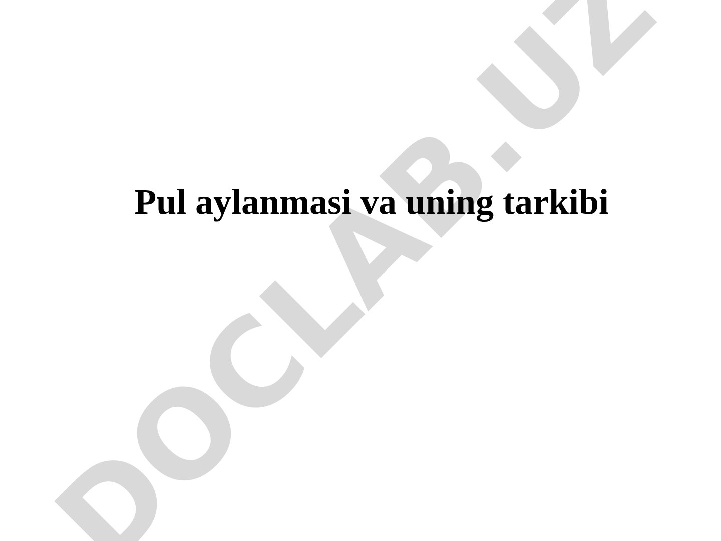 Pul aylanmasi va uning tarkibi