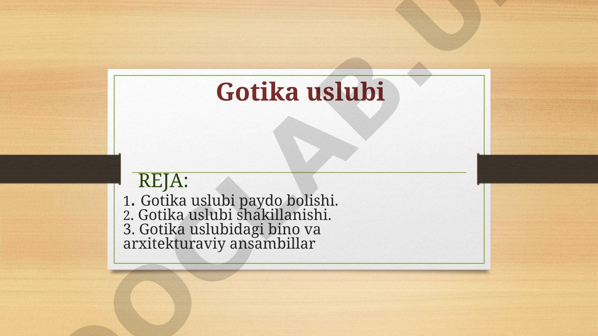 Gotika uslubi taqdimoti