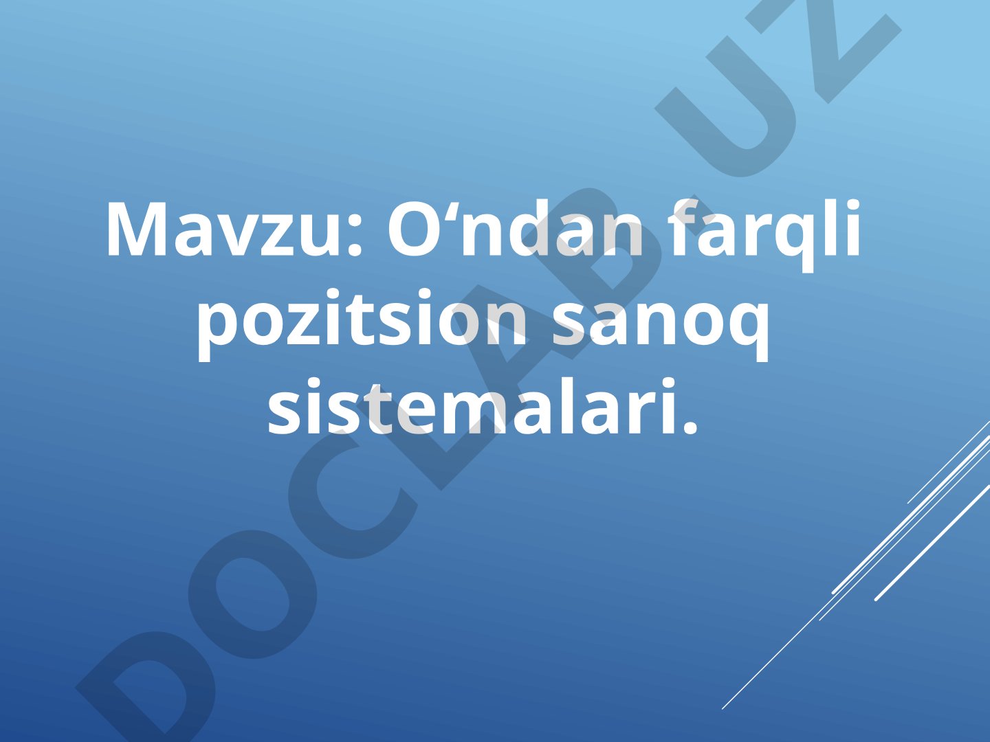 O‘ndan farqli pozitsion sanoq sistemalari