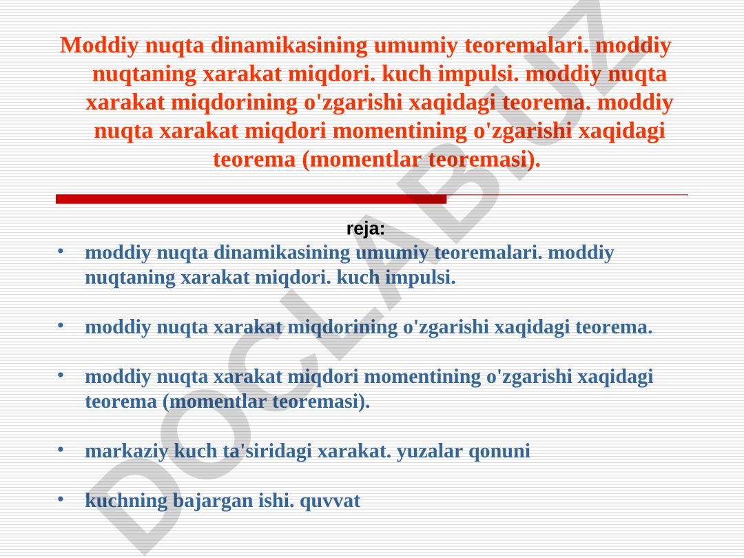 Moddiy nuqta dinamikasining umumiy teoremalari