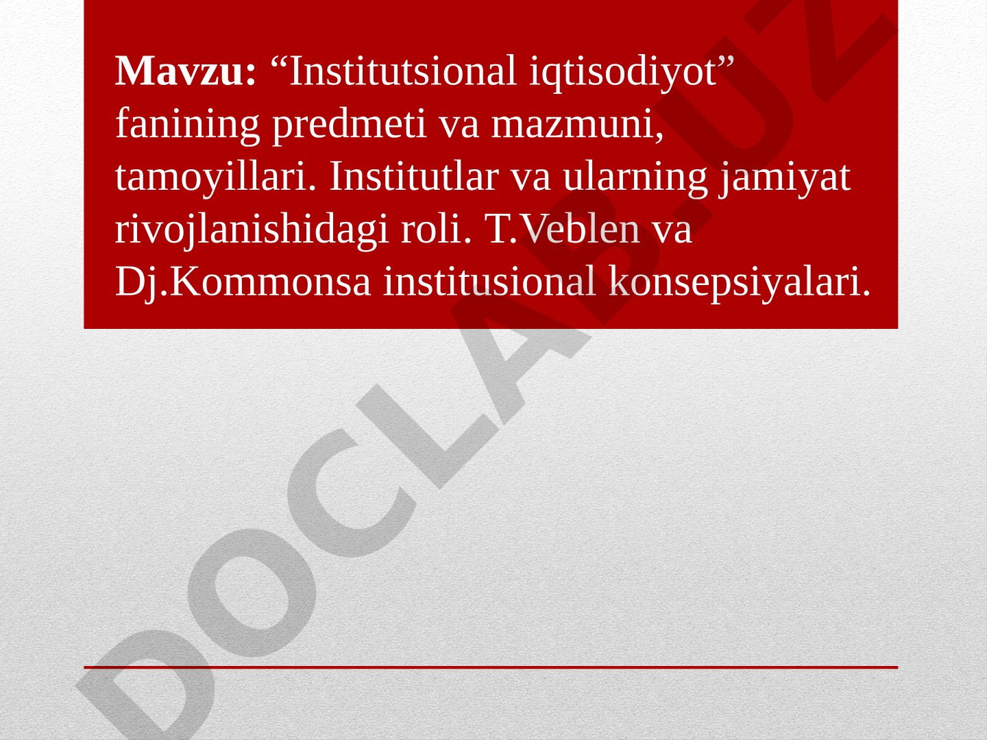 Institutsional iqtisodiyot taqdimoti