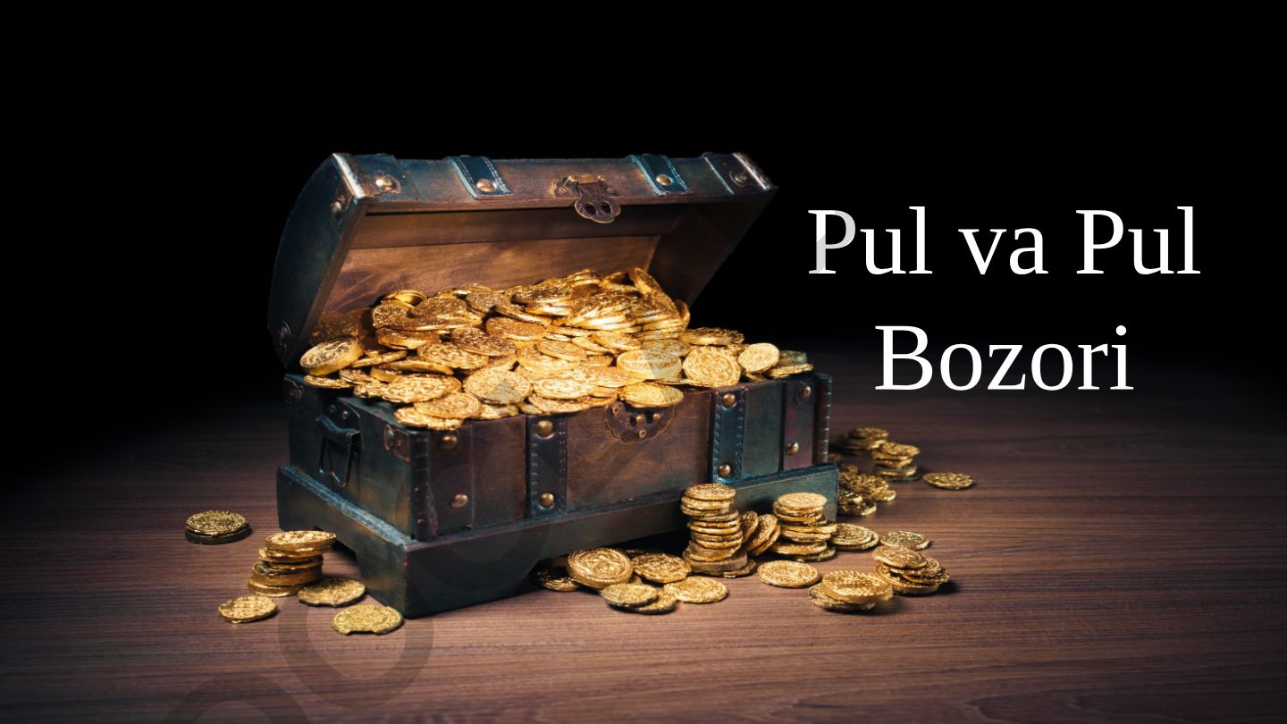 Pul va Pul Bozori