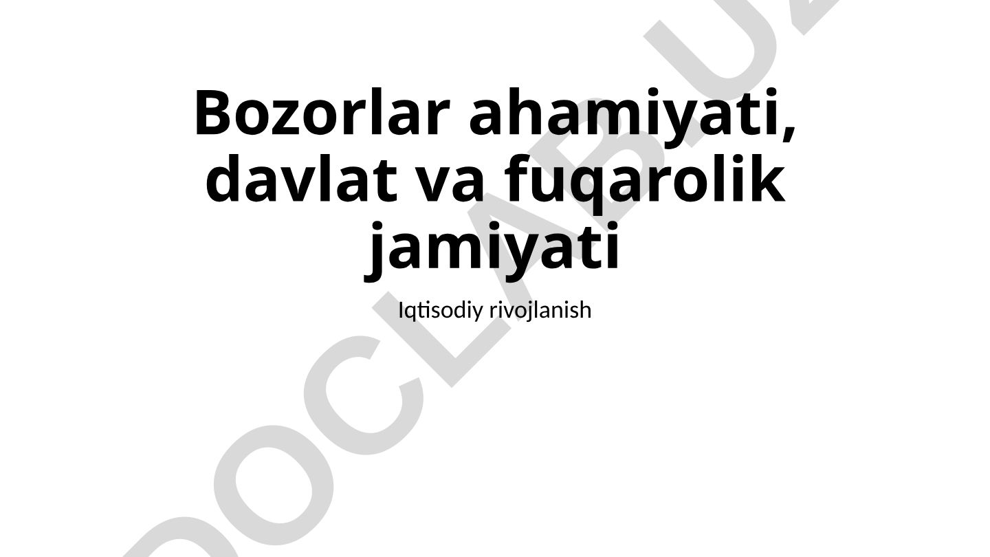 Bozorlar ahamiyati, davlat va fuqarolik jamiyati