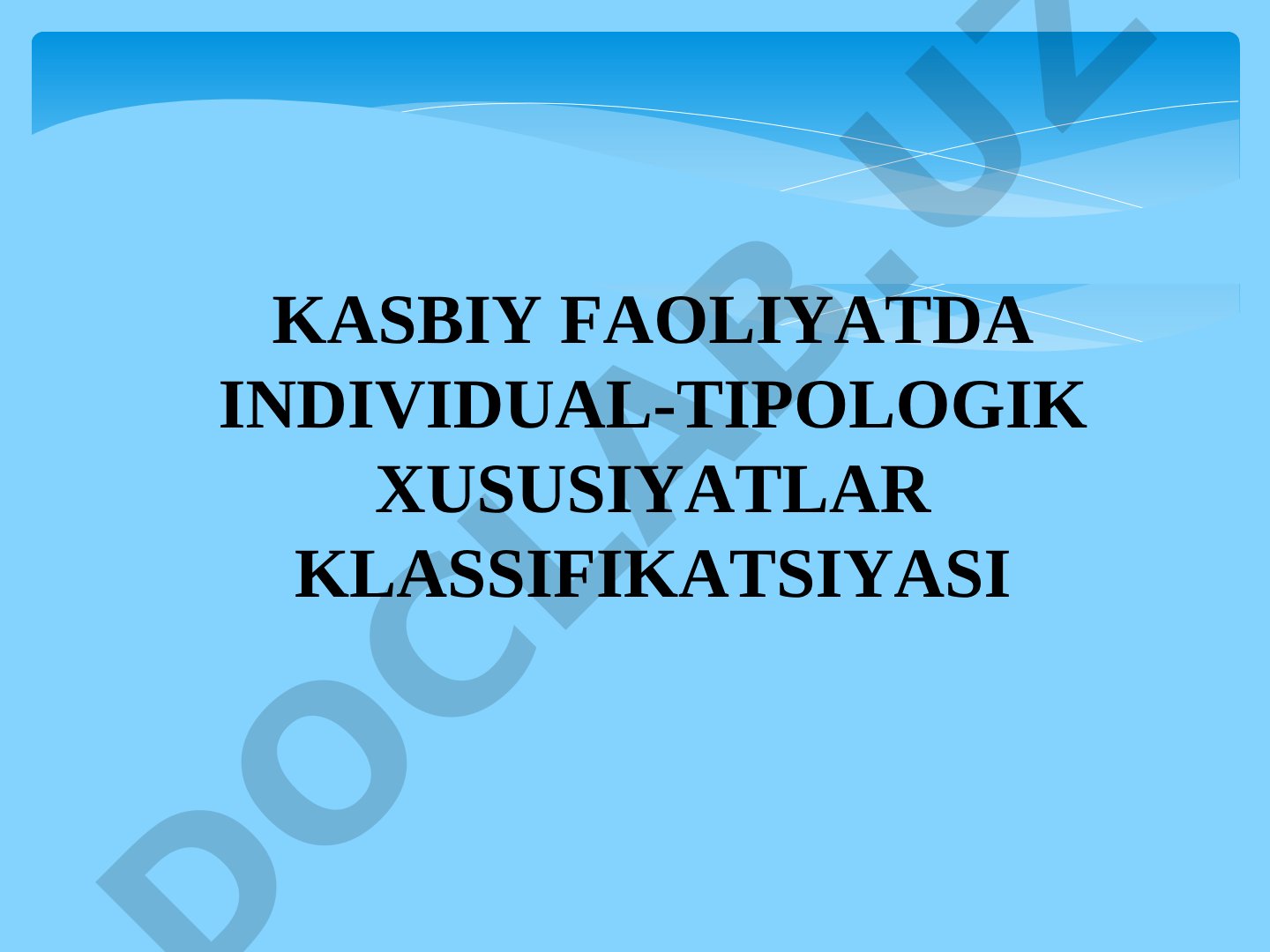 Kasbiy faoliyatda individual-tipologik xususiyatlar klassifikatsiyasi