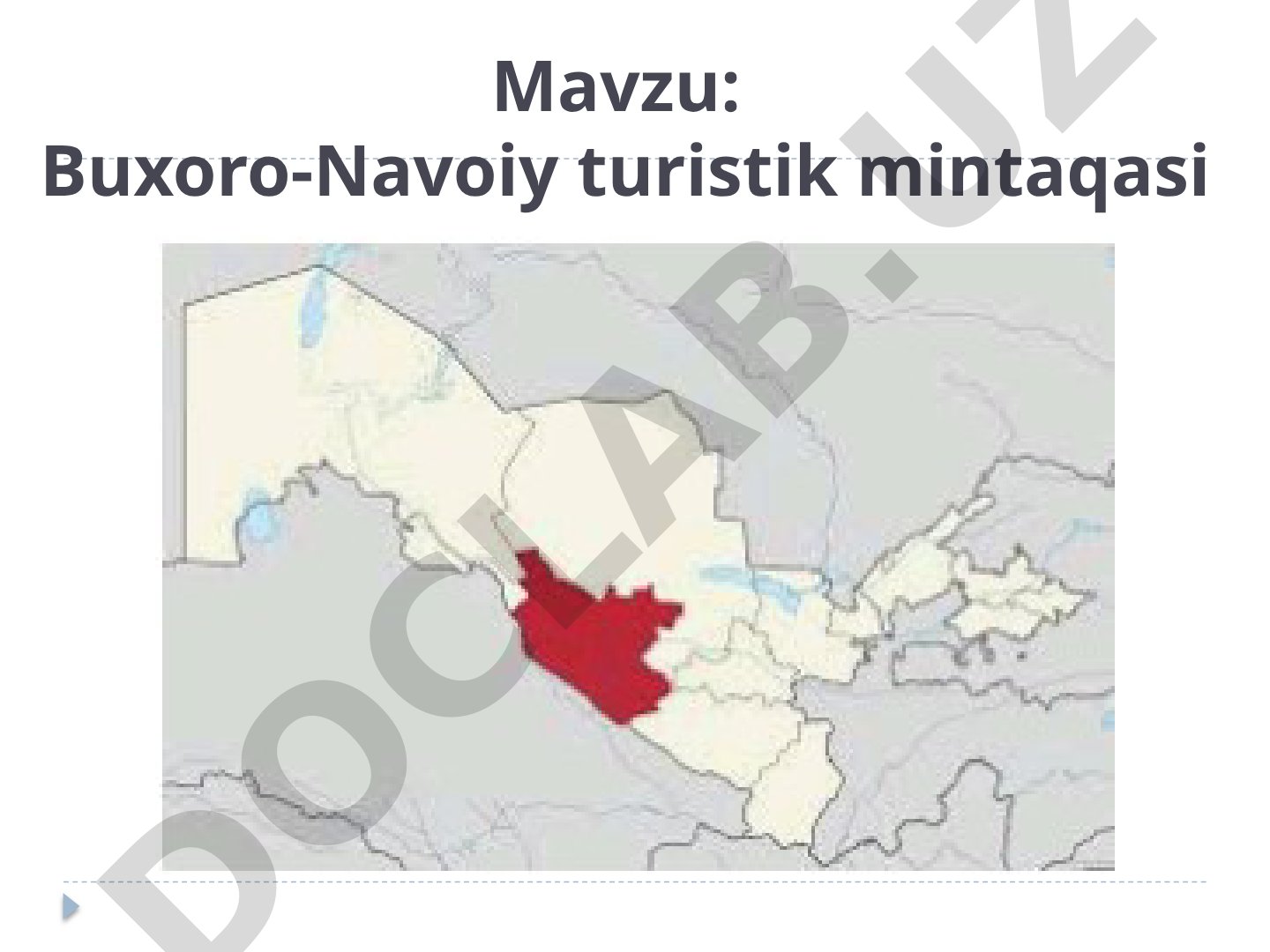 Buxoro-Navoiy turistik mintaqasi