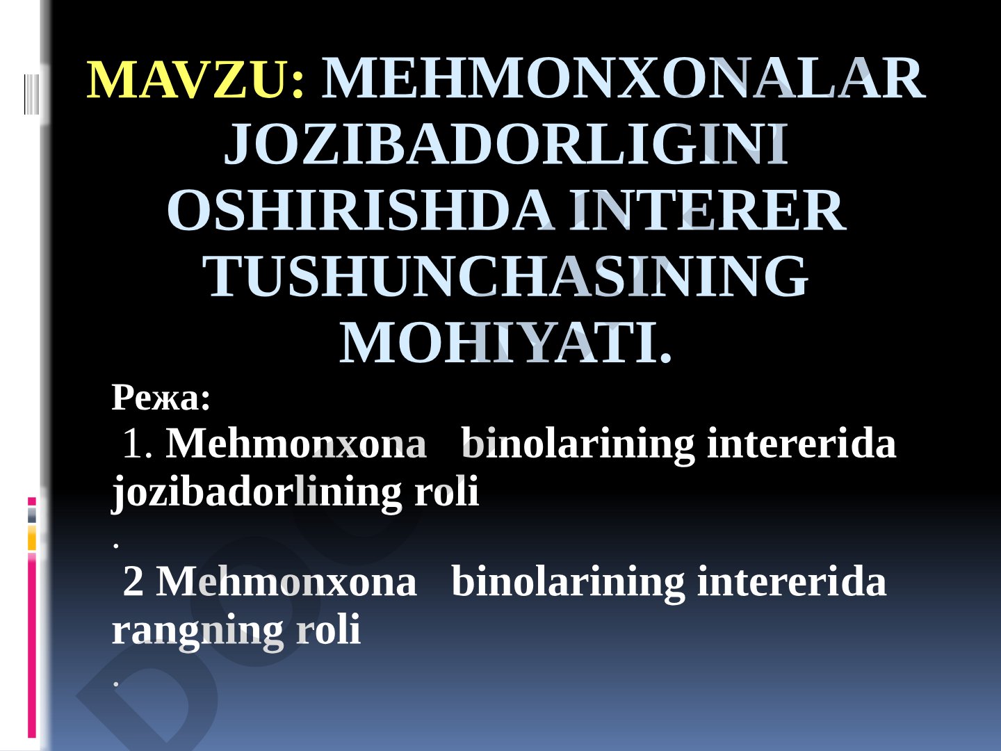 Mehmonxona interyeri taqdimoti