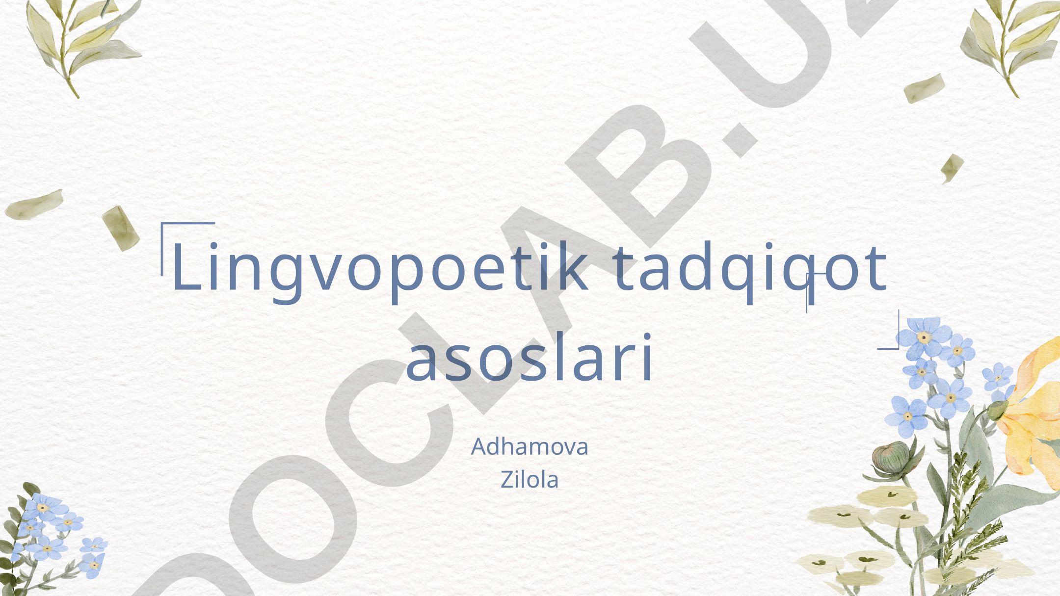 Lingvopoetik tadqiqot asoslari