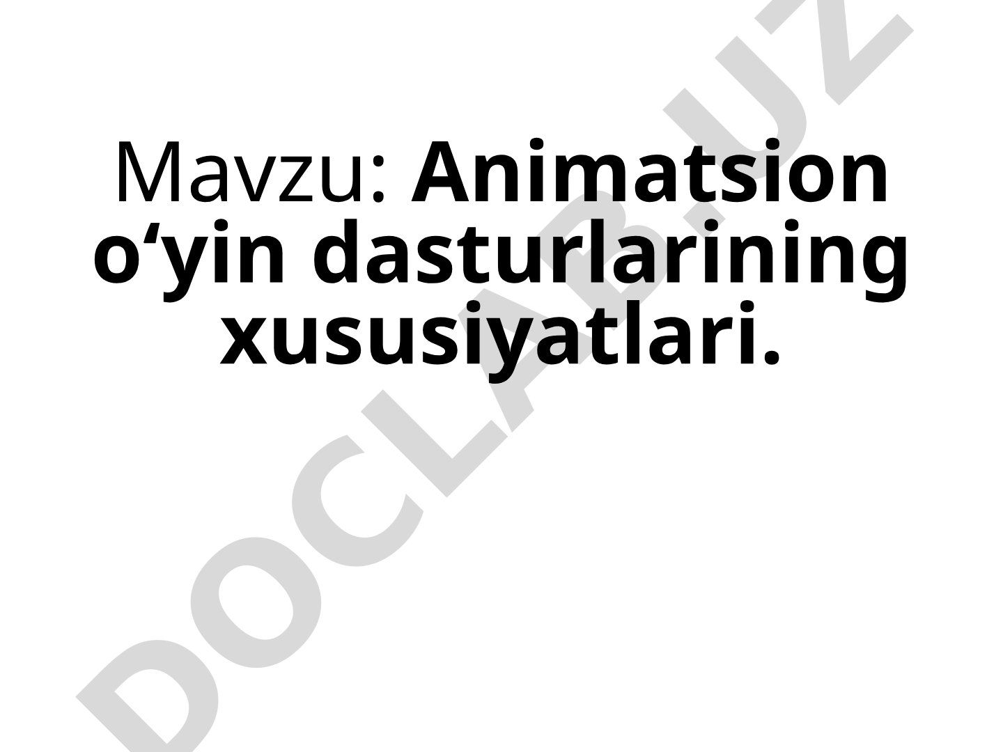 Animatsion o‘yin dasturlari taqdimoti