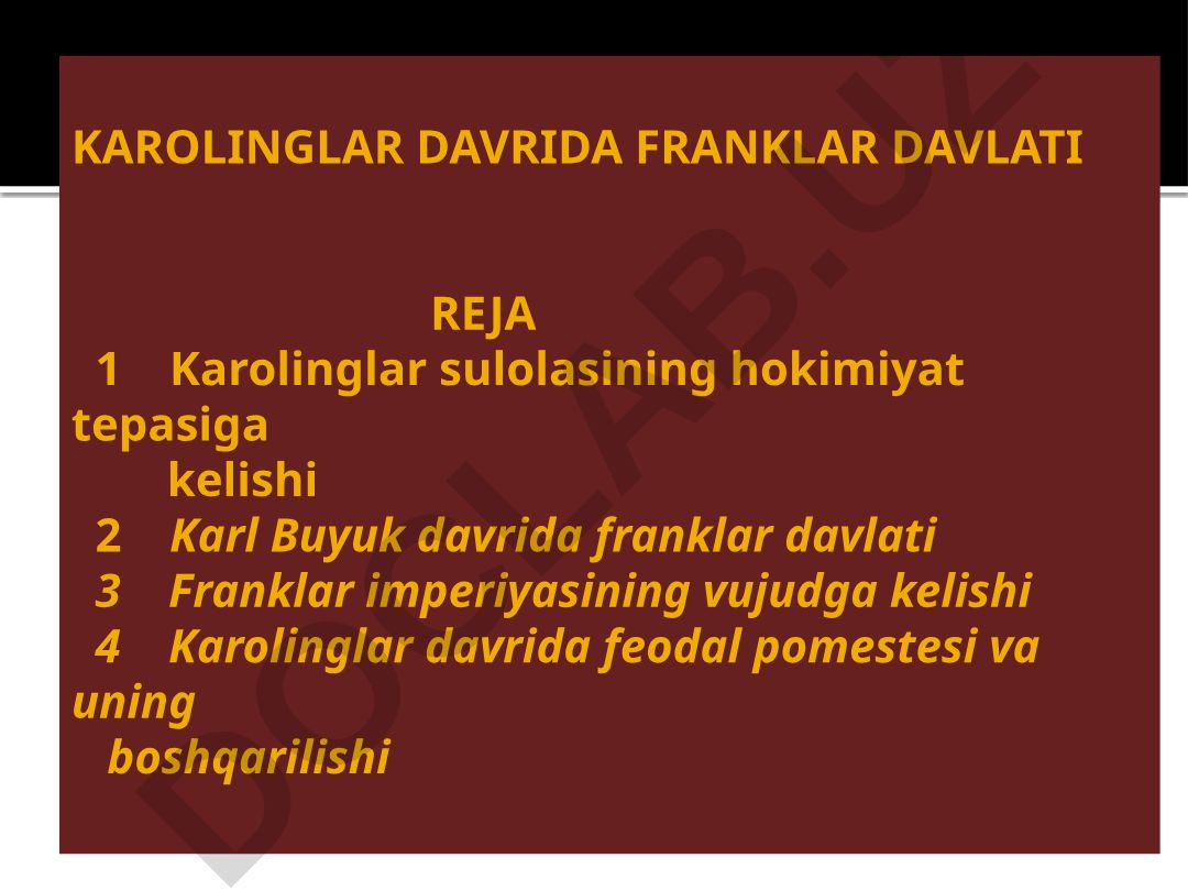 Karolinglar davrida franklar davlati