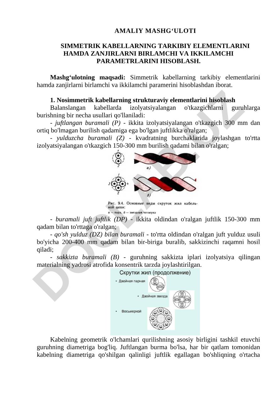 Simmetrik kabellarning tarkibiy elementlari va zanjirlar parametrlarini hisoblash