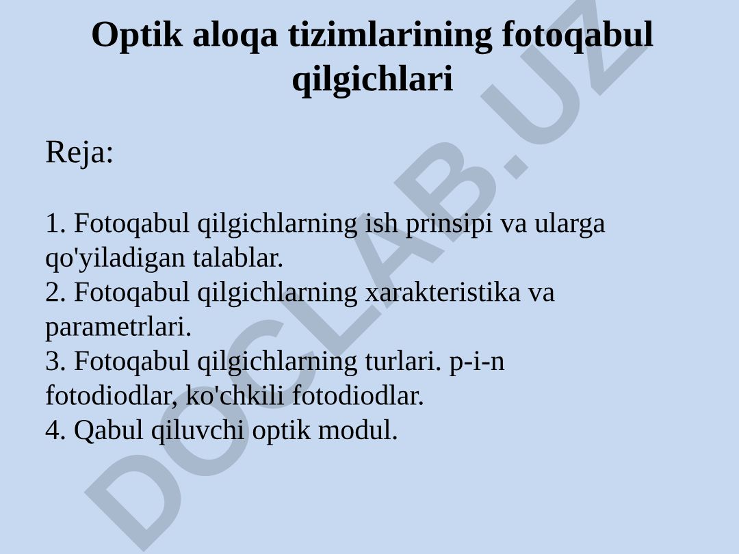 Fotoqabul qilgichlarning ish prinsipi, turlari va xususiyatlari