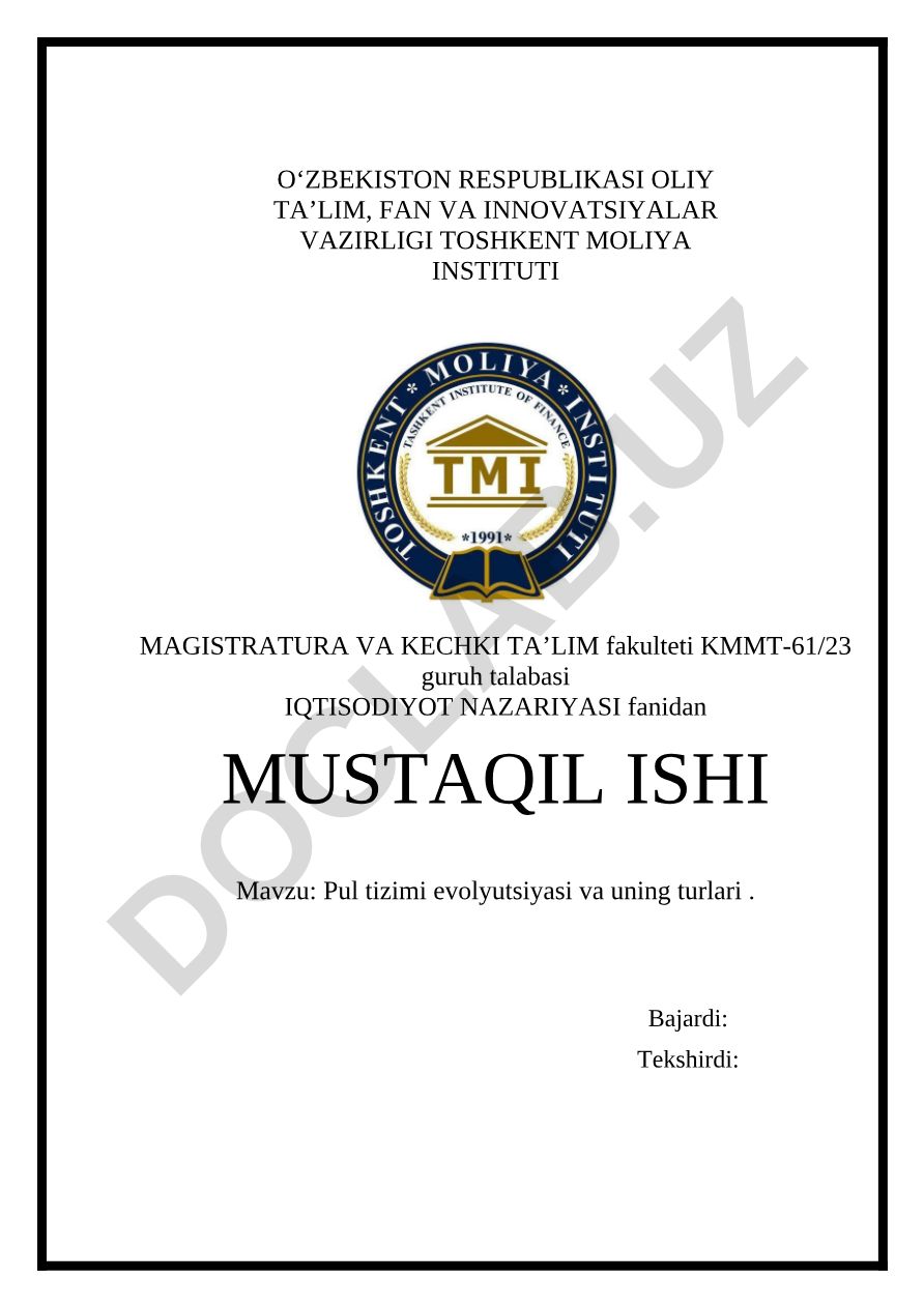 Pul tizimi evolyutsiyasi va uning turlari