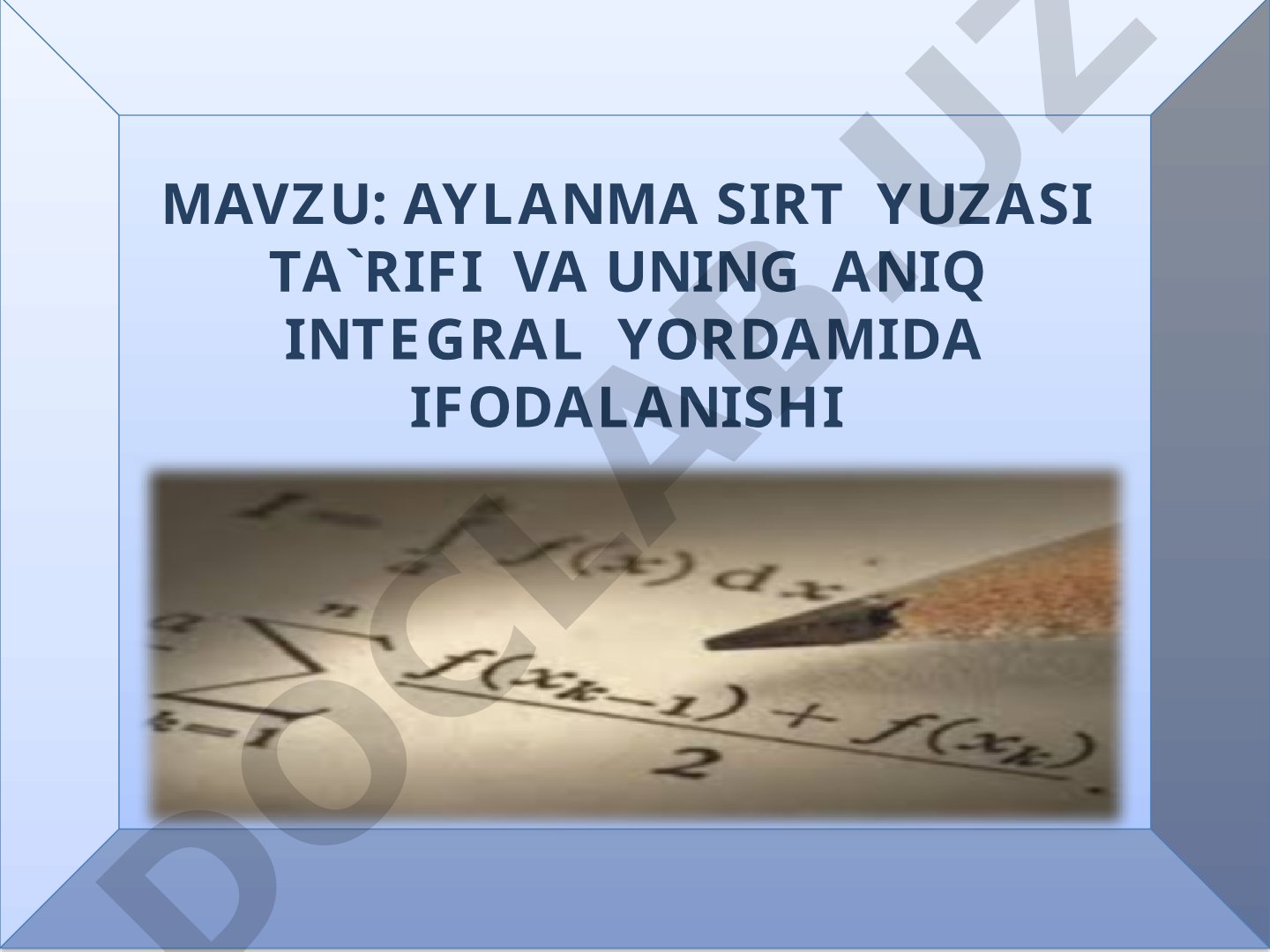 Aylanma sirt yuzasi ta'rifi va uning aniq integral yordamida ifodalanishi