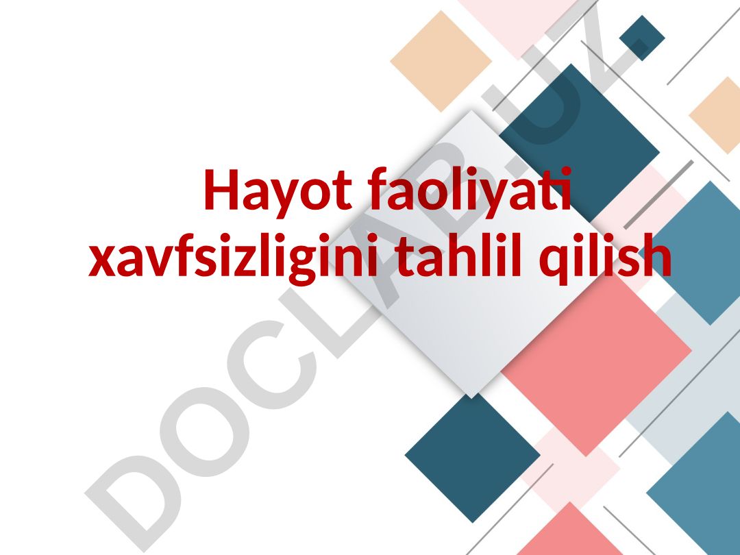 Hayot faoliyati xavfsizligini tahlil qilish