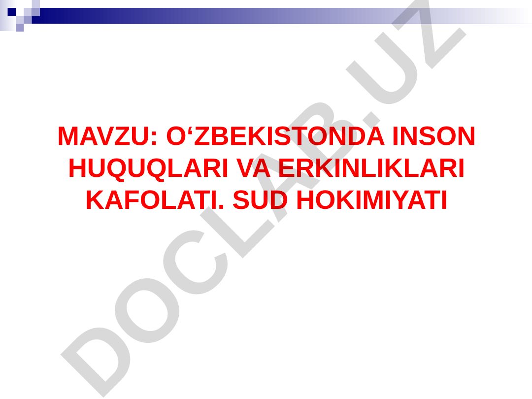 O‘zbekistonda inson huquqlari va erkinliklari kafolati